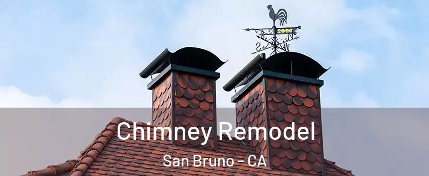  Chimney Remodel San Bruno - CA