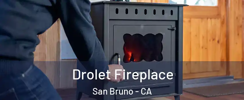  Drolet Fireplace San Bruno - CA