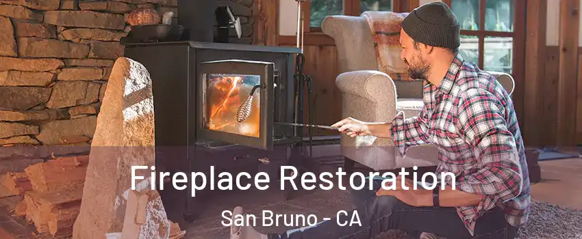  Fireplace Restoration San Bruno - CA