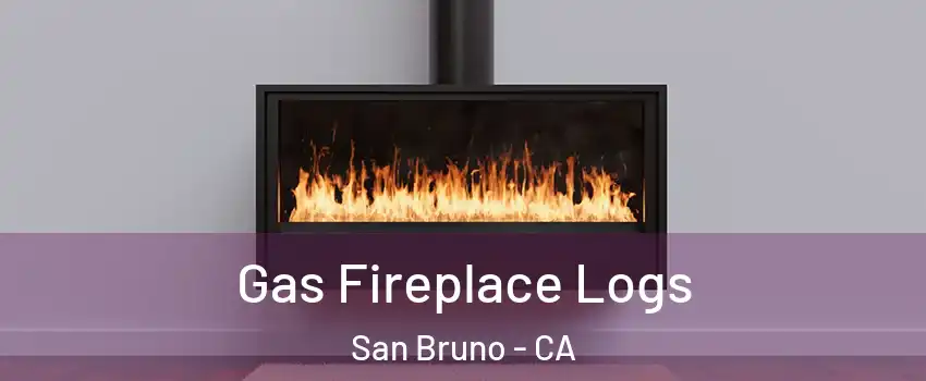  Gas Fireplace Logs San Bruno - CA