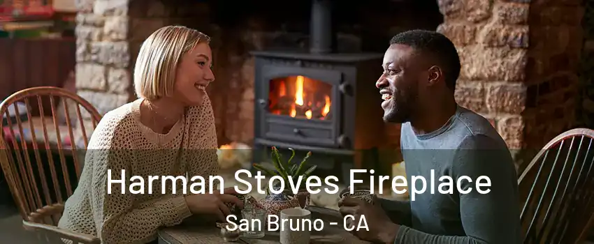  Harman Stoves Fireplace San Bruno - CA