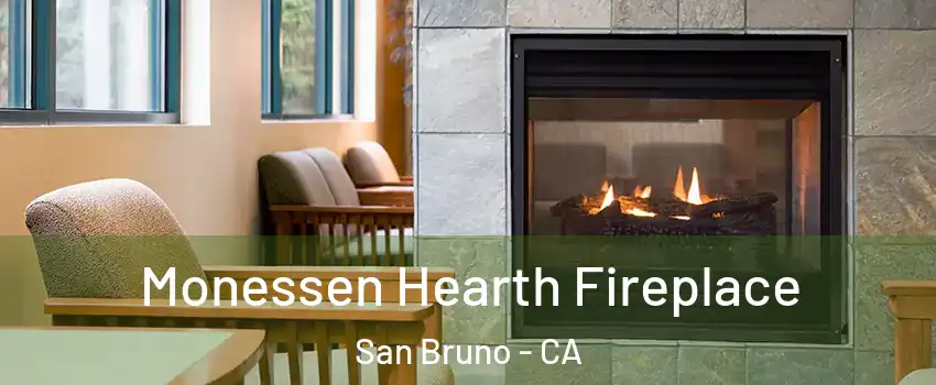 Monessen Hearth Fireplace San Bruno - CA