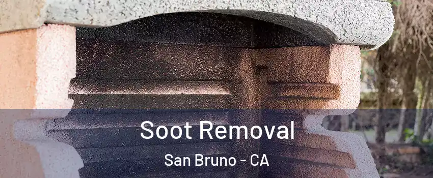  Soot Removal San Bruno - CA
